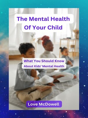 cover image of The Mental Health of Your Child